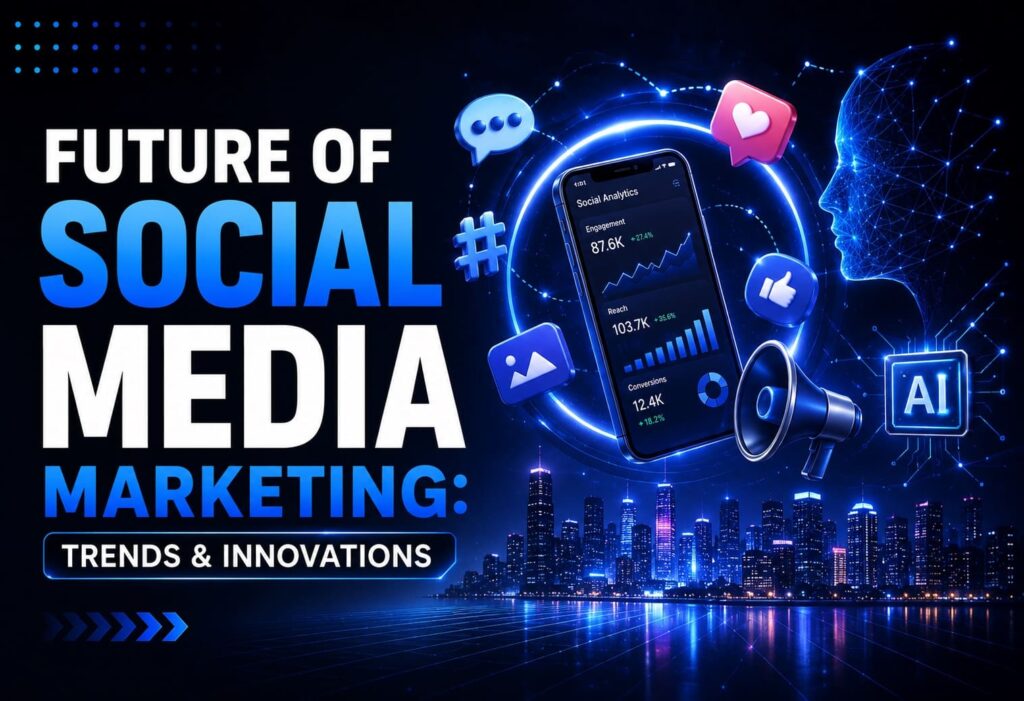 future of social media marketing
